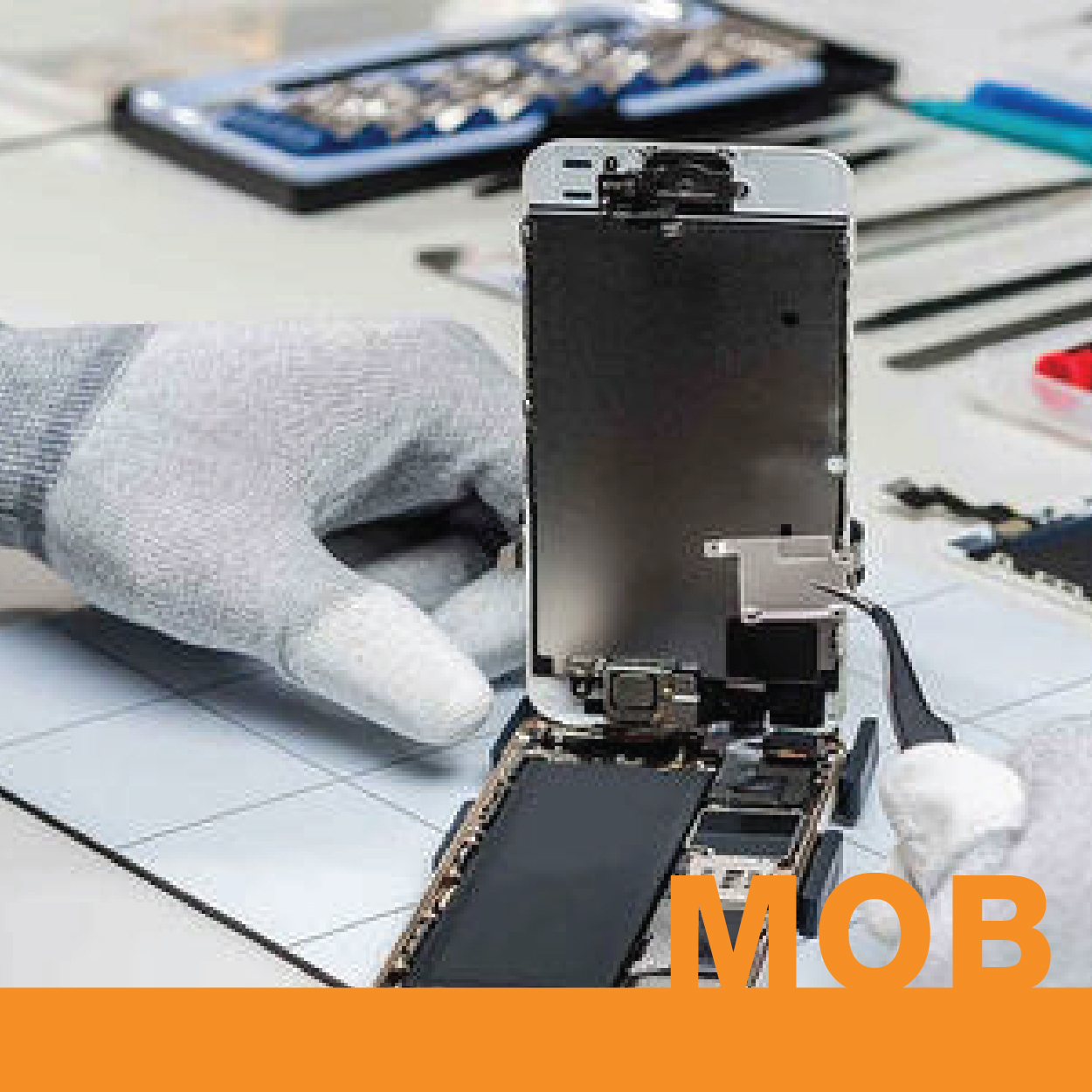 MOB : หลักสูตรช่างซ่อมสมาร์ทโฟนและ            แท็ปเล็ต